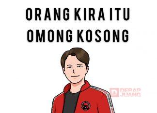 Orang Kira Itu Omong Kosong