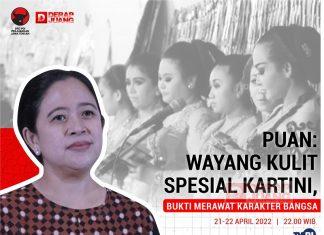 Puan: Wayang Kulit Spesial Kartini, Bukti Merawat Karakter Bangsa