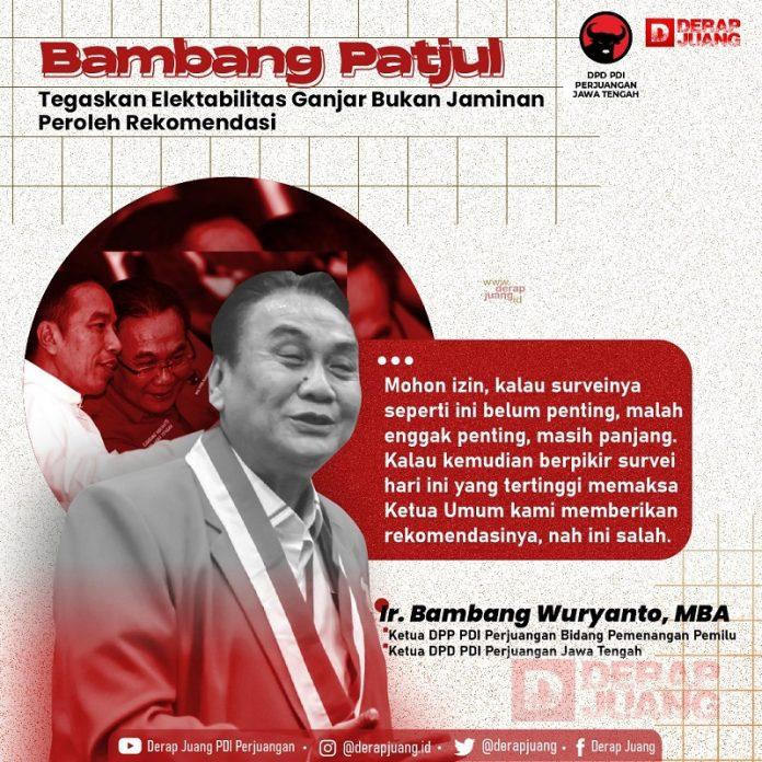Bambang Patjul Tegaskan Elektabilitas Ganjar Bukan Jaminan Peroleh Rekomendasi