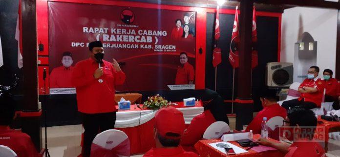 Gelar Rakercab, Mas Bowo Kader Banteng Sragen Wajib Tegak Lurus Terhadap Instruksi Partai