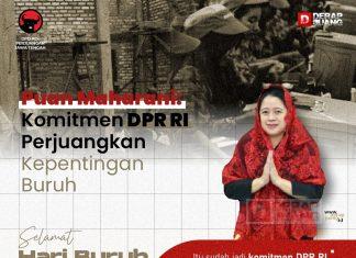 Puan: Komitmen DPR RI Perjuangkan Kepentingan Buruh