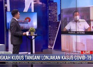 Masan: Kami Maksimalkan Langkah Penanganan Covid-19 Kudus Sebaik Mungkin