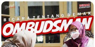 Bupati Demak Tekankan, Ombudsman Alternatif Tingkatkan Inovasi OPD