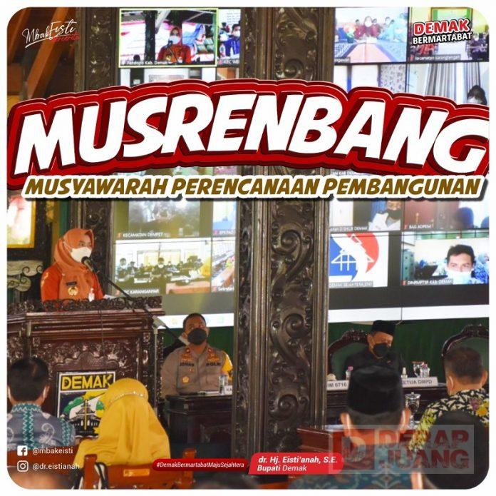 Mbak Eisti: MUSRENBANG, Satu Tarikan Nafas Juang Kemajuan Demak