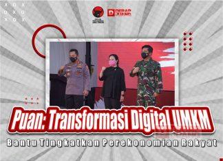 Puan: Transformasi Digital UMKM Bantu Tingkatkan Perekonomian Rakyat