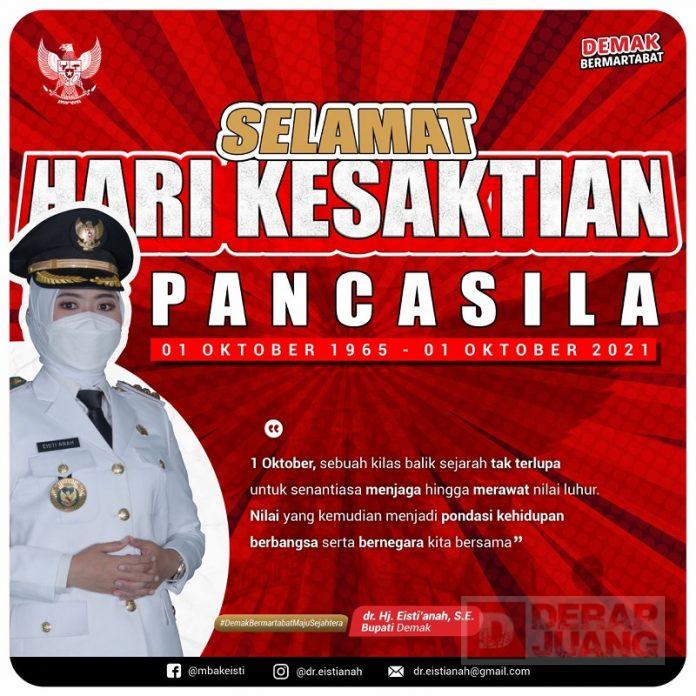 Kesaktian Pancasila, Banyak Asa Tersimat Oleh Bupati Demak
