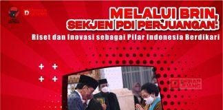 Melalui BRIN, Sekjen PDI Perjuangan: Riset dan Inovasi sebagai Pilar Indonesia Berdikari