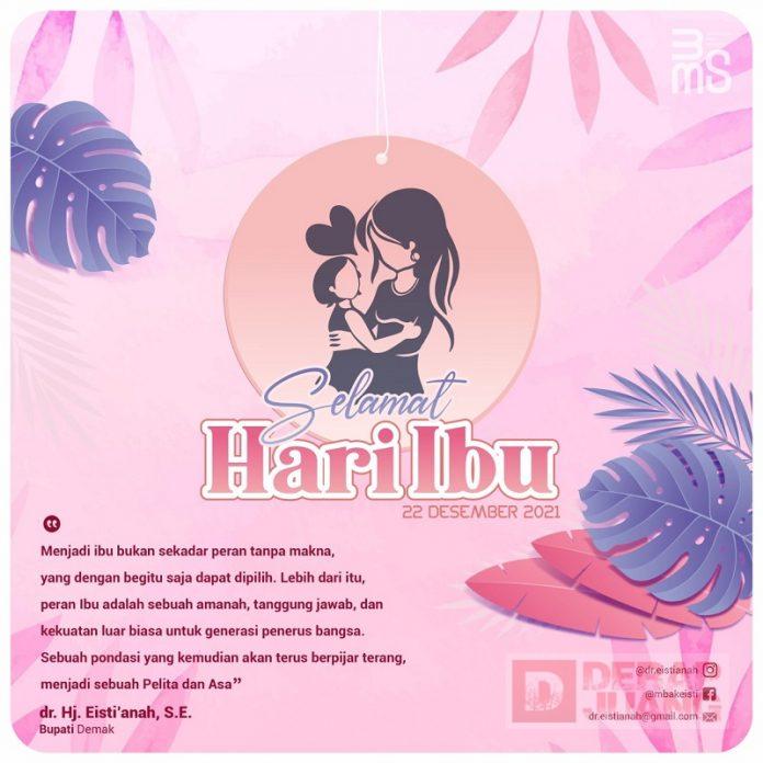 Mbak Eisti: Hargai dan Terus Berikan Bakti Terbaik Bagi Ibu Kita