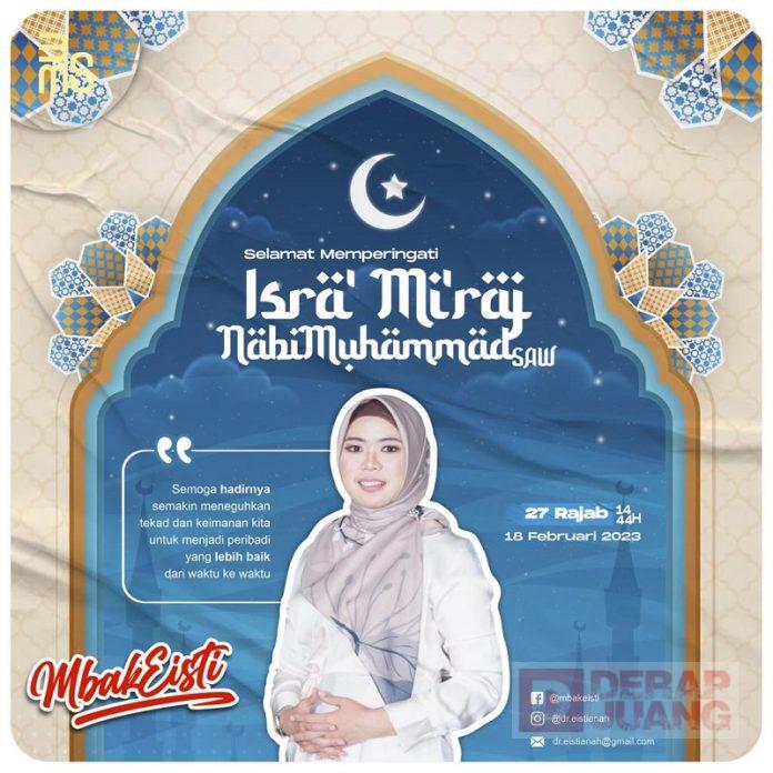 Mbak Eisti Optimis, Isra' Mi'raj Sebagai Landasan Hijrah Perbaiki Sistem Birokrasi