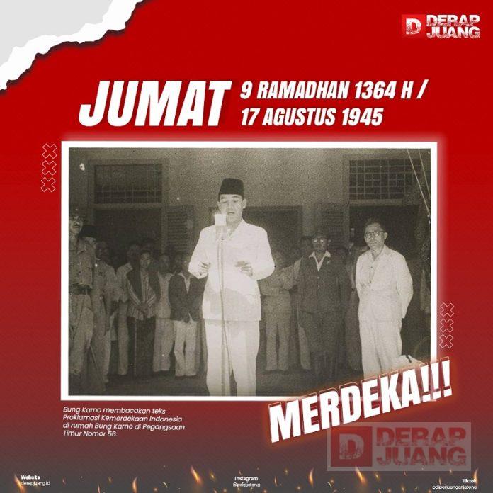 Mengingat 9 Ramadan Hari Proklamasi Kemerdekaan Indonesia