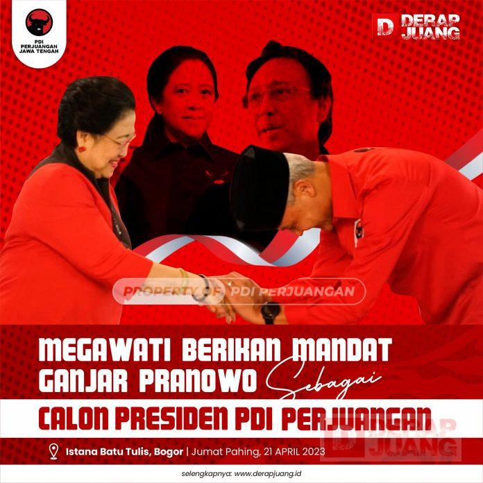 Megawati Berikan Mandat Ganjar Pranowo Sebagai Calon Presiden PDI Perjuangan