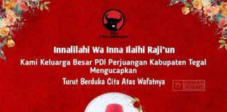 Luka Mendalam DPC PDI Perjuangan Tegal Atas Berpulangnya Mas Teguh