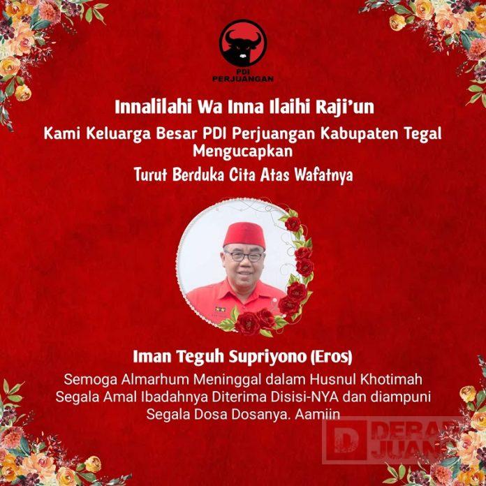 Luka Mendalam DPC PDI Perjuangan Tegal Atas Berpulangnya Mas Teguh