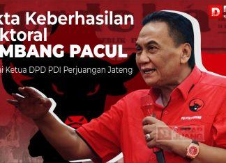 Fakta Keberhasilan Elektoral Bambang Pacul Sebagai Ketua DPD PDI Perjuangan Jateng Fakta Keberhasilan Elektoral Bambang Pacul Sebagai Ketua DPD PDI Perjuangan Jateng
