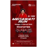 H-7 Menuju Megawati Run : Amankan Tiket Anda Sebelum Kehabisan!