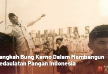 Langkah Bung Karno dalam Membangun Kedaulatan Pangan Indonesia Bung Karno