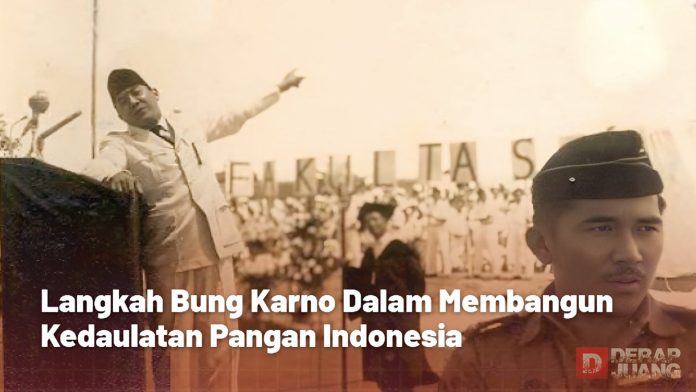 Langkah-Bung-Karno-dalam-Membangun-Kedaulatan-Pangan-Indonesia Bung Karno